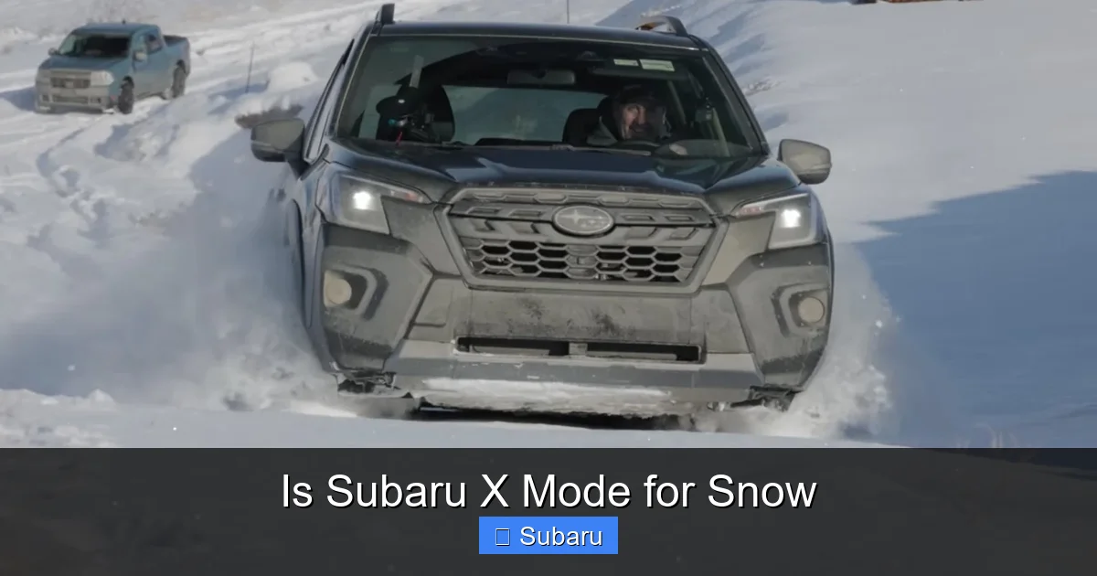 Is Subaru X Mode for Snow