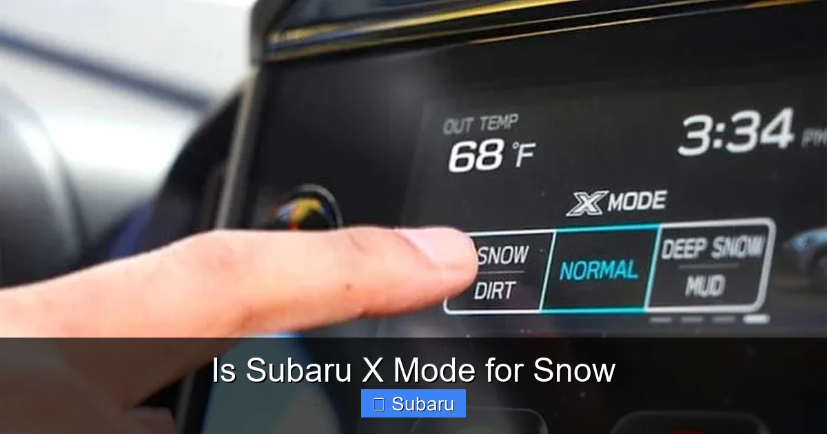 Is Subaru X Mode for Snow
