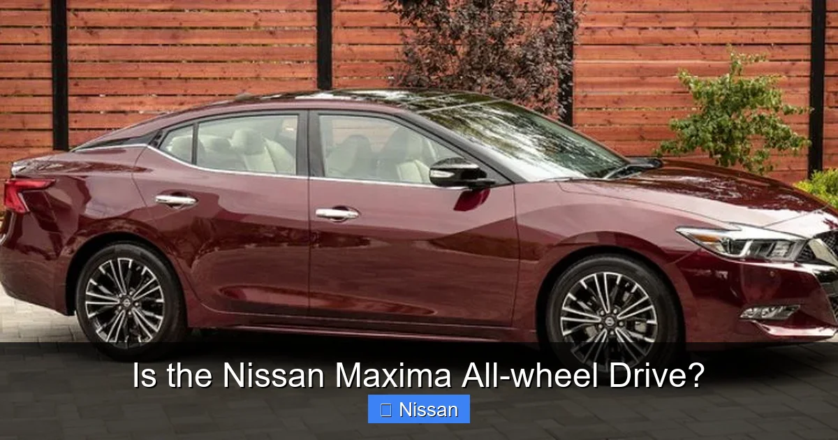 Is the Nissan Maxima All-wheel Drive?