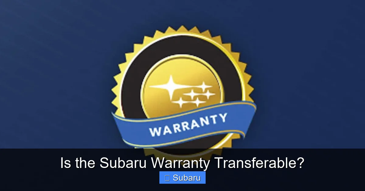 Is the Subaru Warranty Transferable?