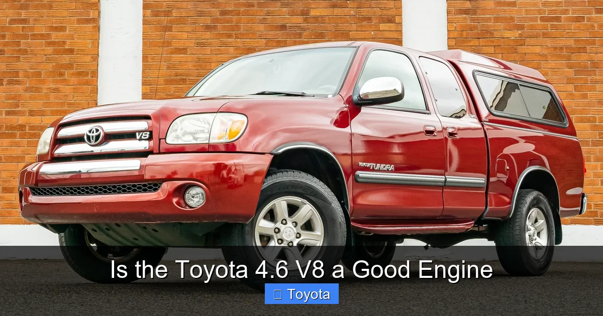 Is the Toyota 4.6 V8 a Good Engine