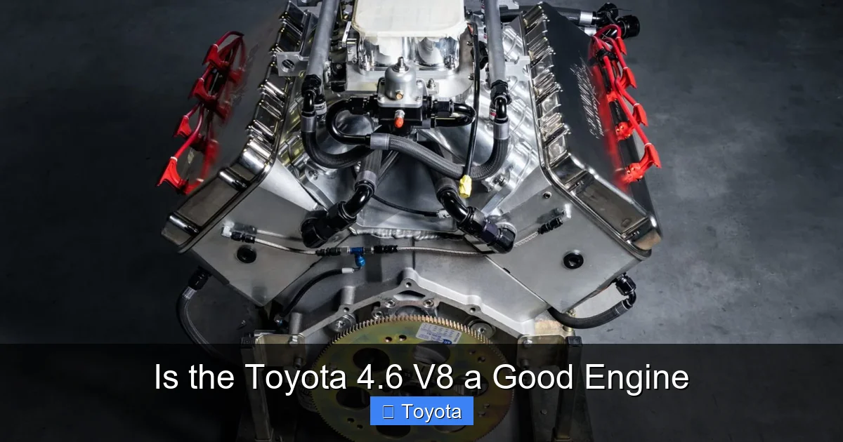 Is the Toyota 4.6 V8 a Good Engine