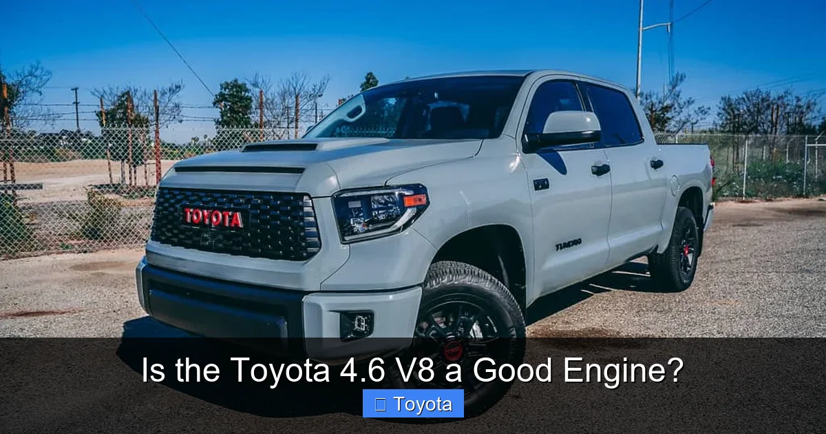 Is the Toyota 4.6 V8 a Good Engine?