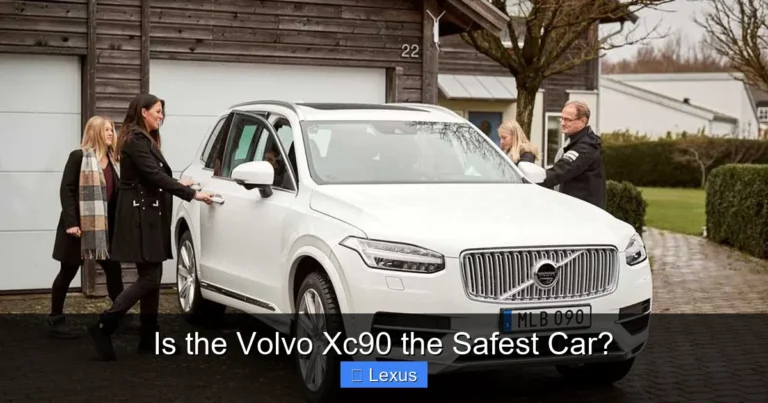 Is the Volvo Xc90 the Safest Car?