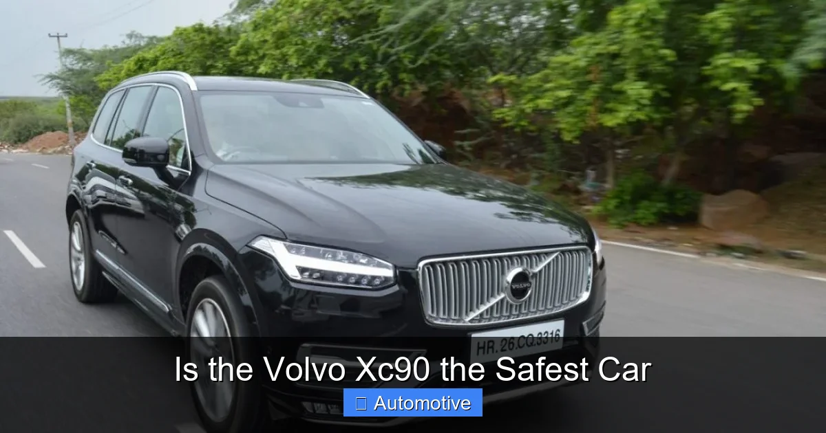 Is the Volvo Xc90 the Safest Car