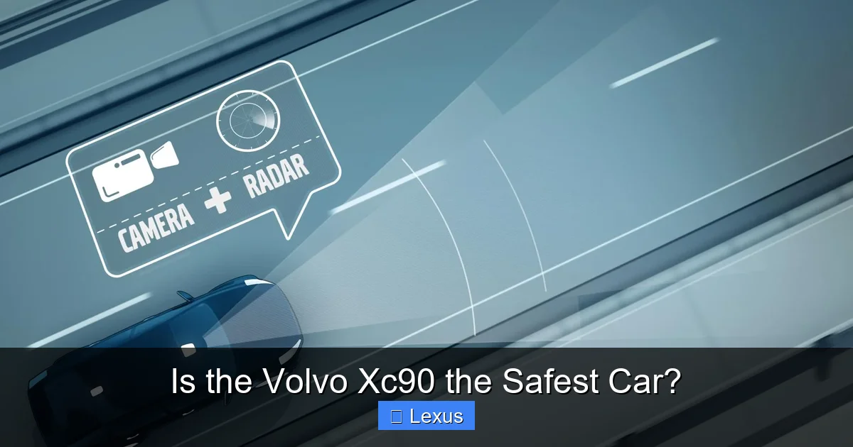 Is the Volvo Xc90 the Safest Car?