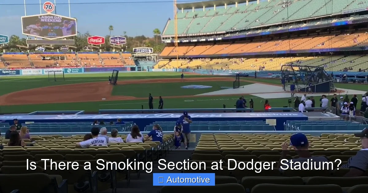 Is There a Smoking Section at Dodger Stadium?