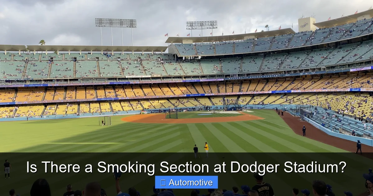 Is There a Smoking Section at Dodger Stadium?