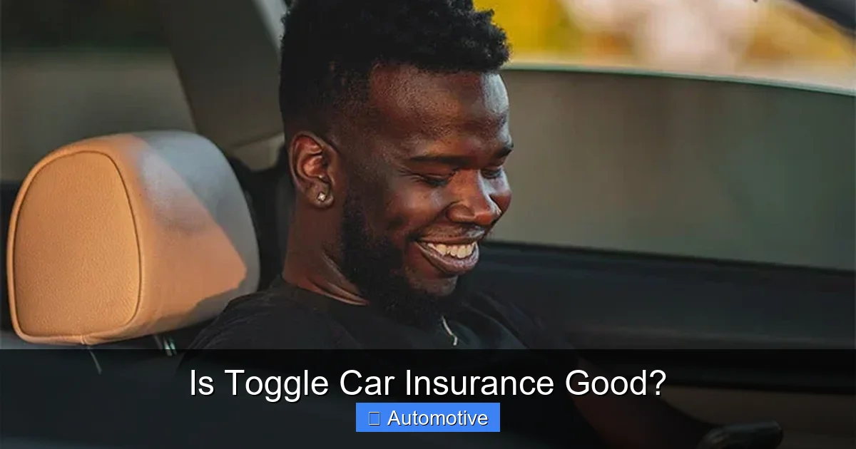 Is Toggle Car Insurance Good?