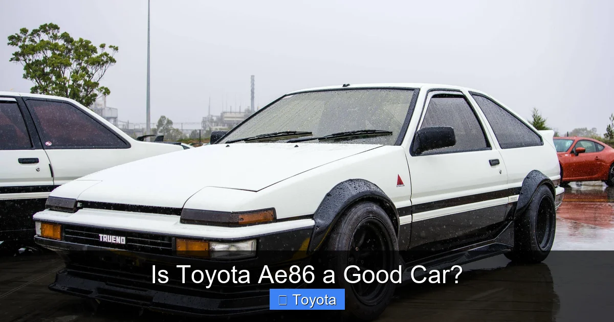 Is Toyota Ae86 a Good Car?