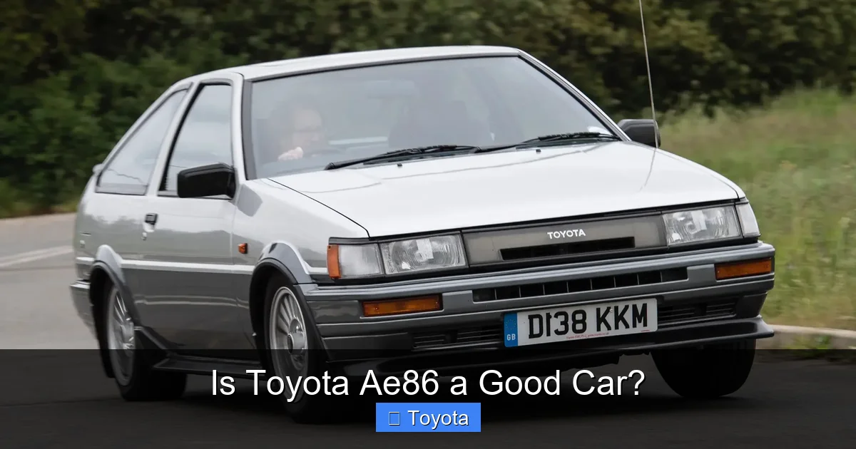 Is Toyota Ae86 a Good Car?