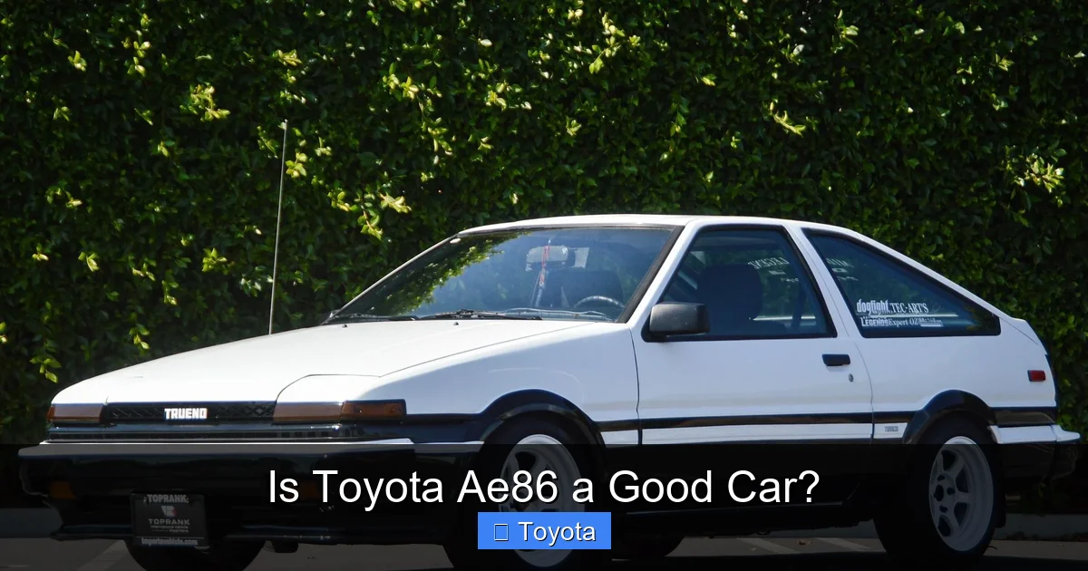 Is Toyota Ae86 a Good Car?