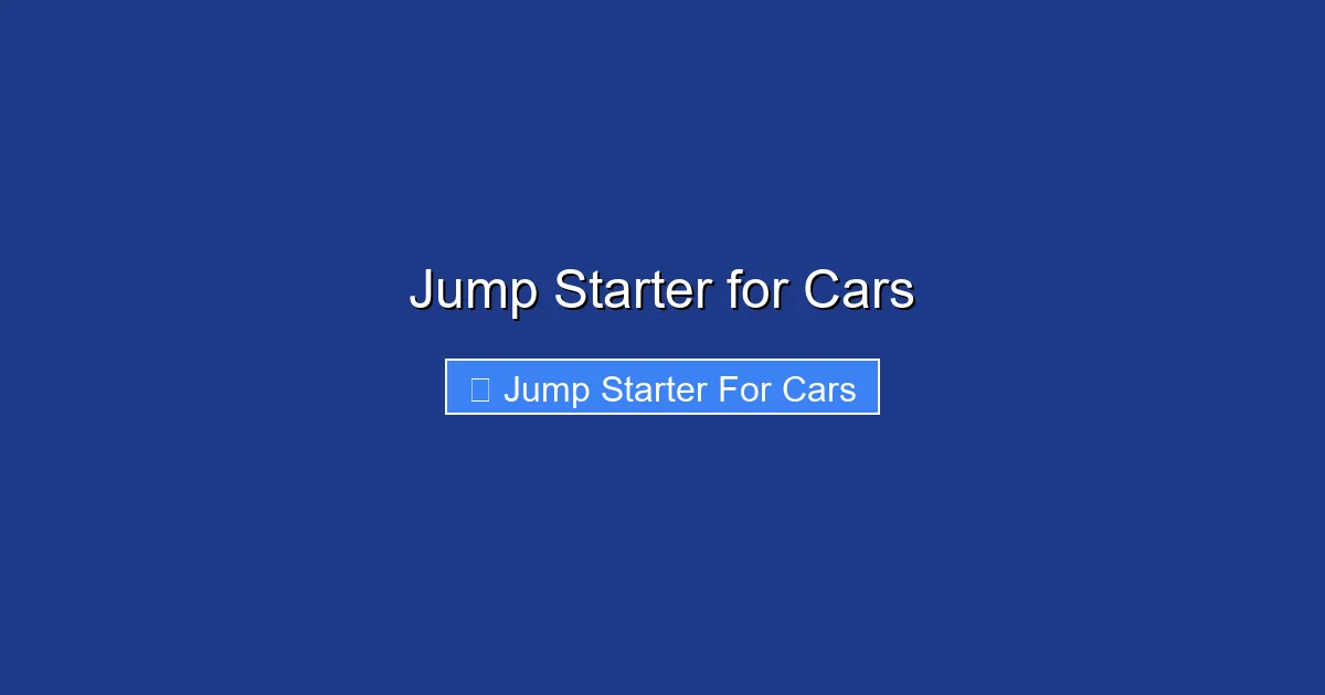 Jump Starter for Cars