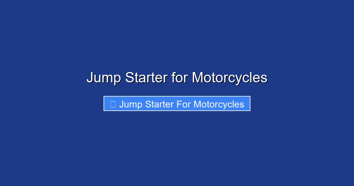 Jump Starter for Motorcycles