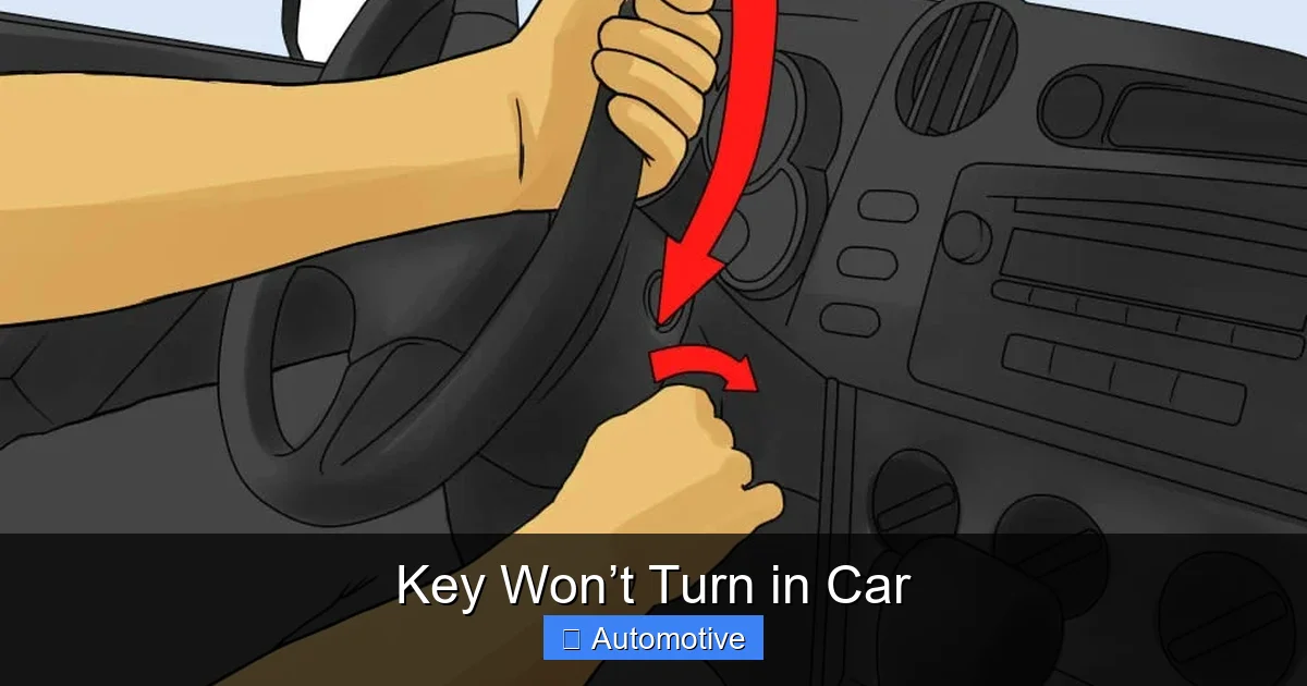 Key Won’t Turn in Car