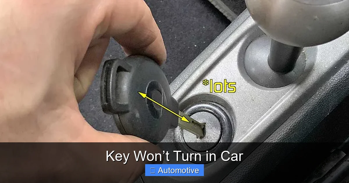 Key Won’t Turn in Car