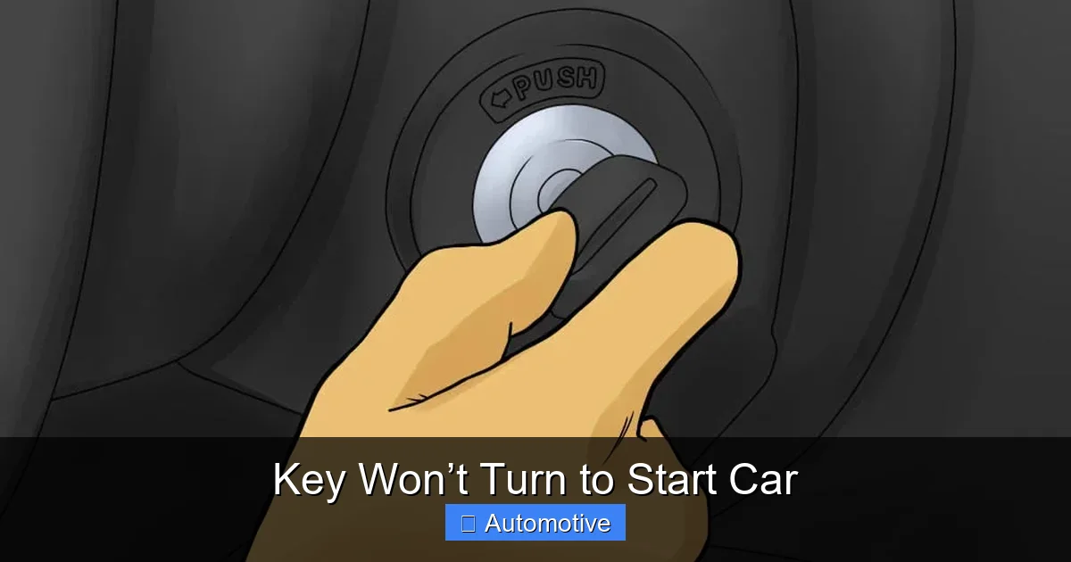 Key Won’t Turn to Start Car