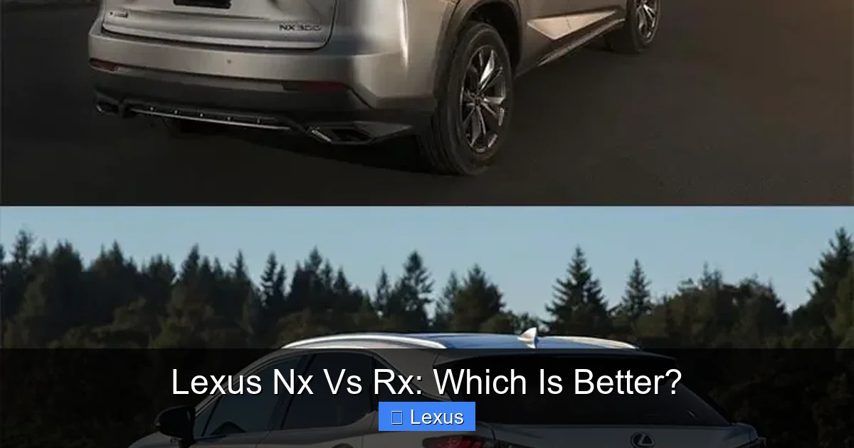 Lexus Nx Vs Rx: Which Is Better?
