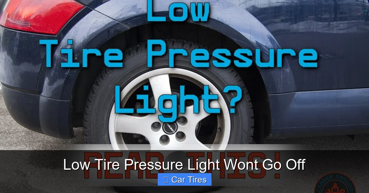 Low Tire Pressure Light Wont Go Off