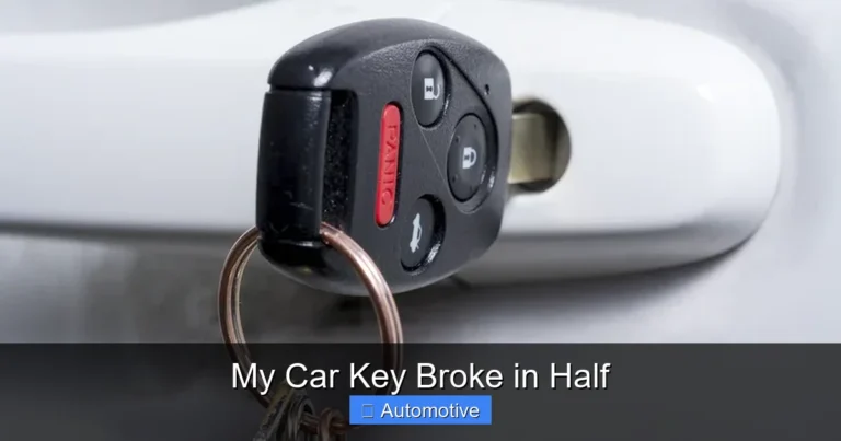 My Car Key Broke in Half