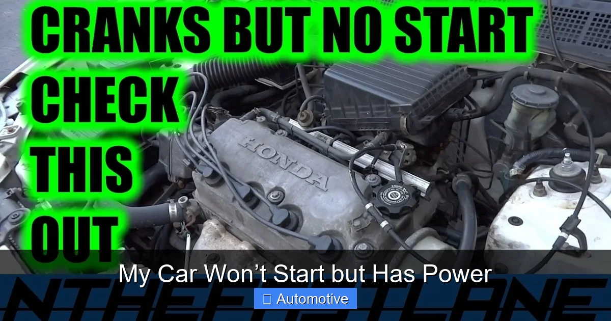 My Car Won’t Start but Has Power