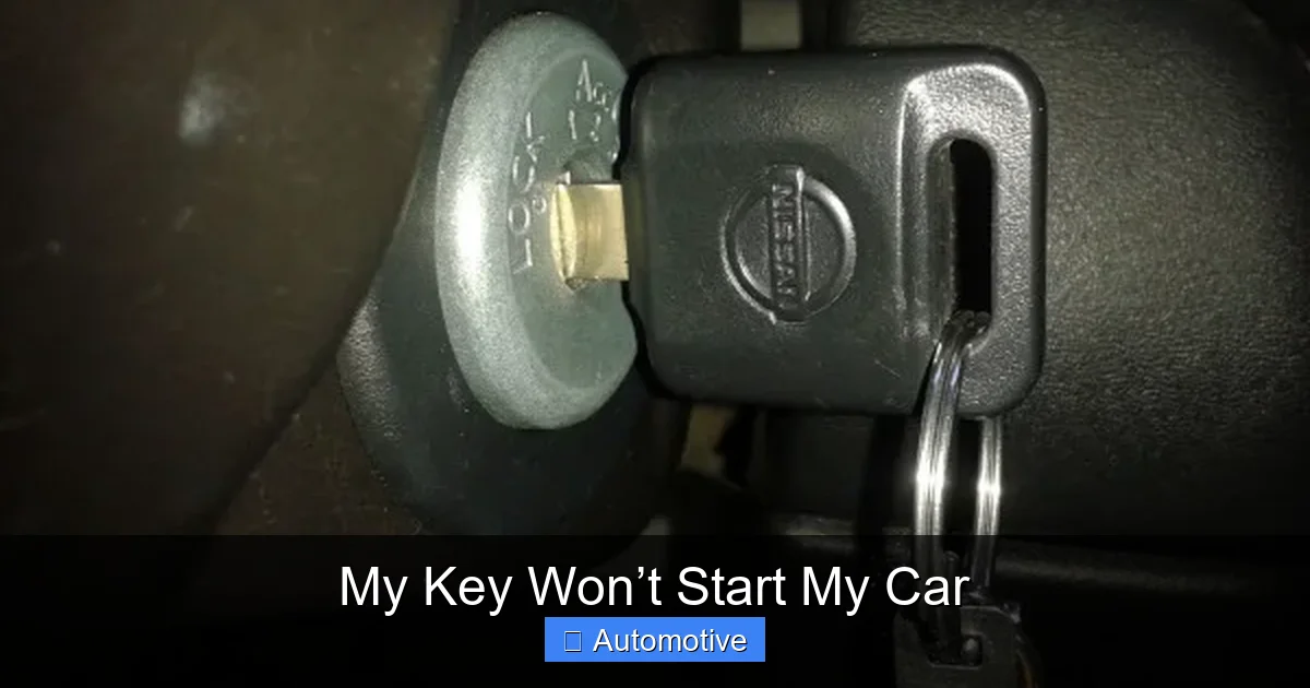 My Key Won’t Start My Car