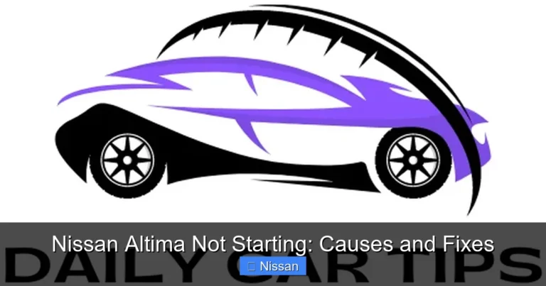 Nissan Altima Not Starting: Causes and Fixes