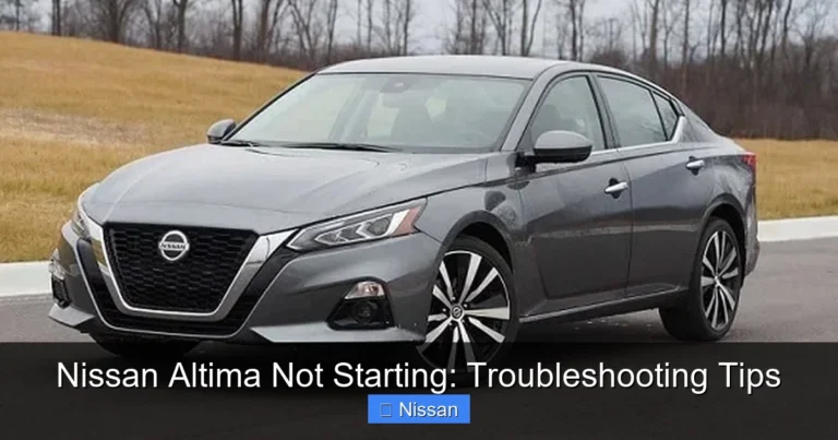 Nissan Altima Not Starting: Troubleshooting Tips