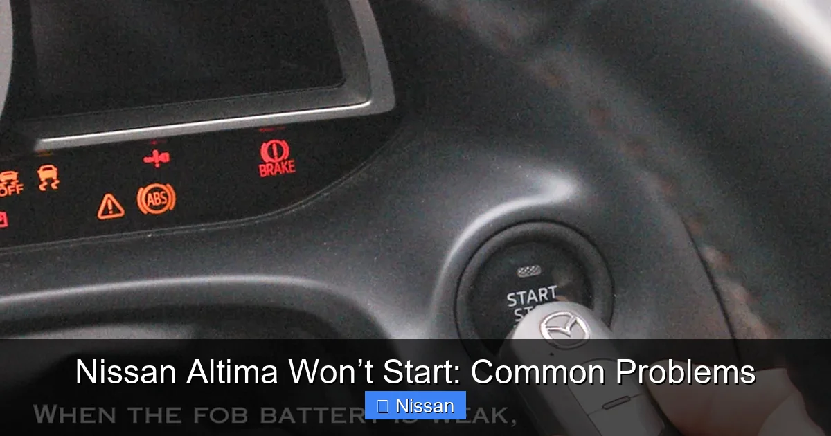 Nissan Altima Won’t Start: Common Problems