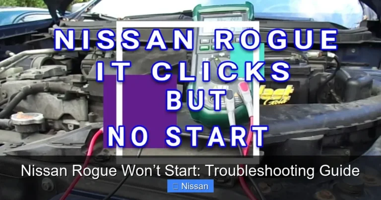 Nissan Rogue Won’t Start: Troubleshooting Guide