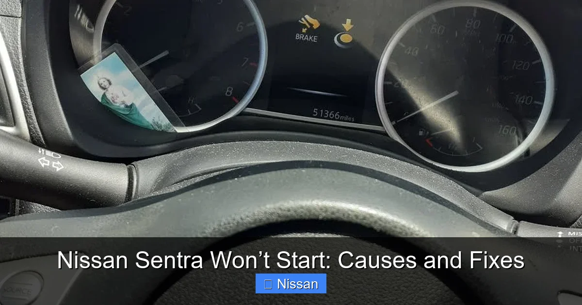 Nissan Sentra Won’t Start: Causes and Fixes