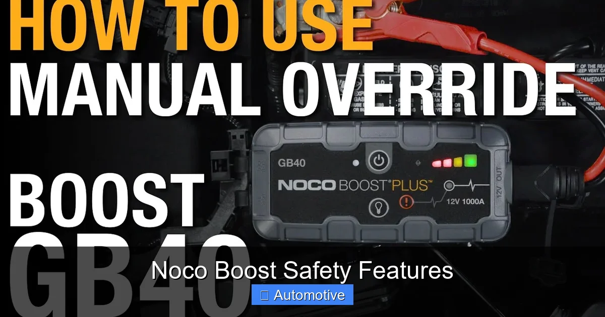 Noco Boost Safety Features