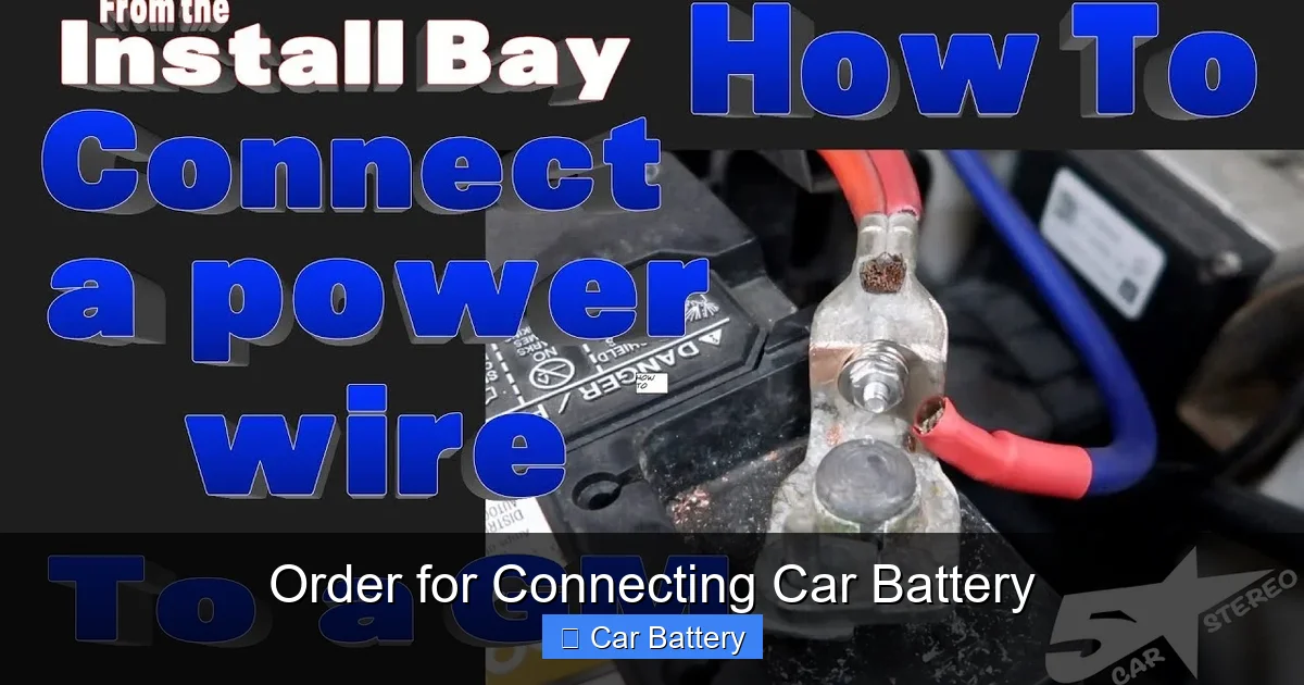 Order for Connecting Car Battery