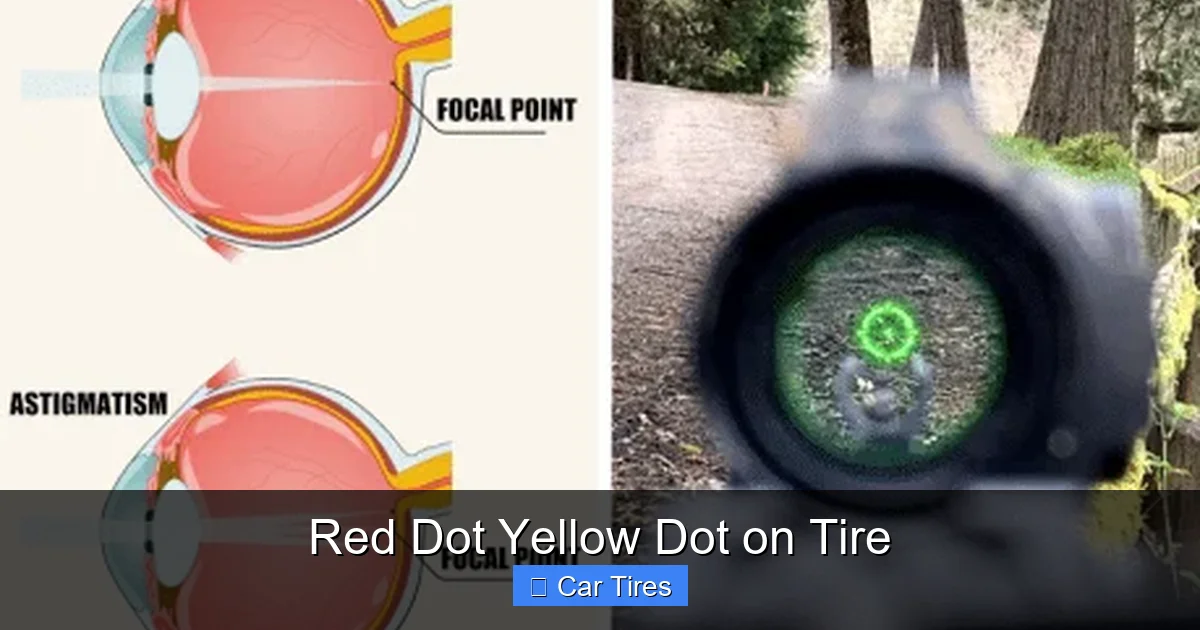 Red Dot Yellow Dot on Tire