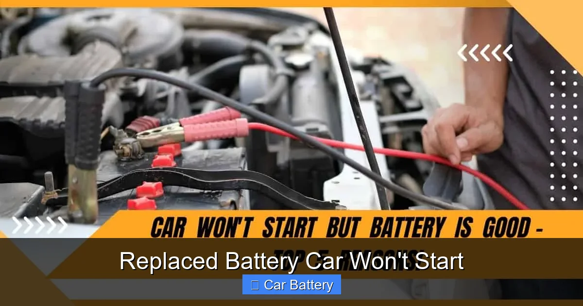 Replaced Battery Car Won't Start
