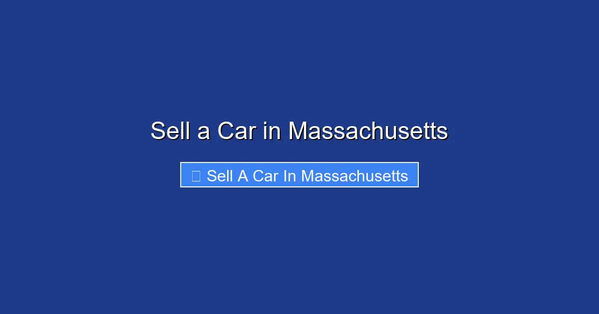 Sell a Car in Massachusetts