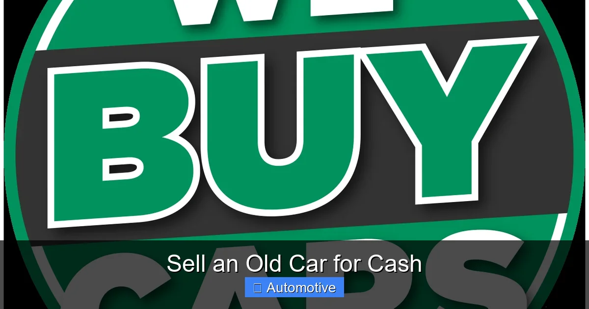 Sell an Old Car for Cash