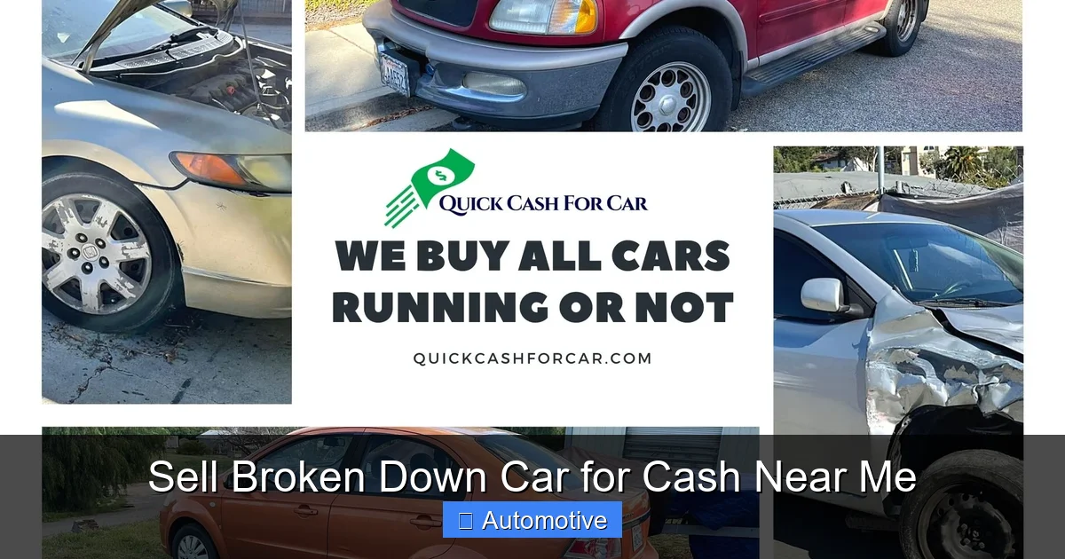 Sell Broken Down Car for Cash Near Me