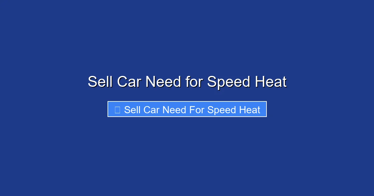 Sell Car Need for Speed Heat