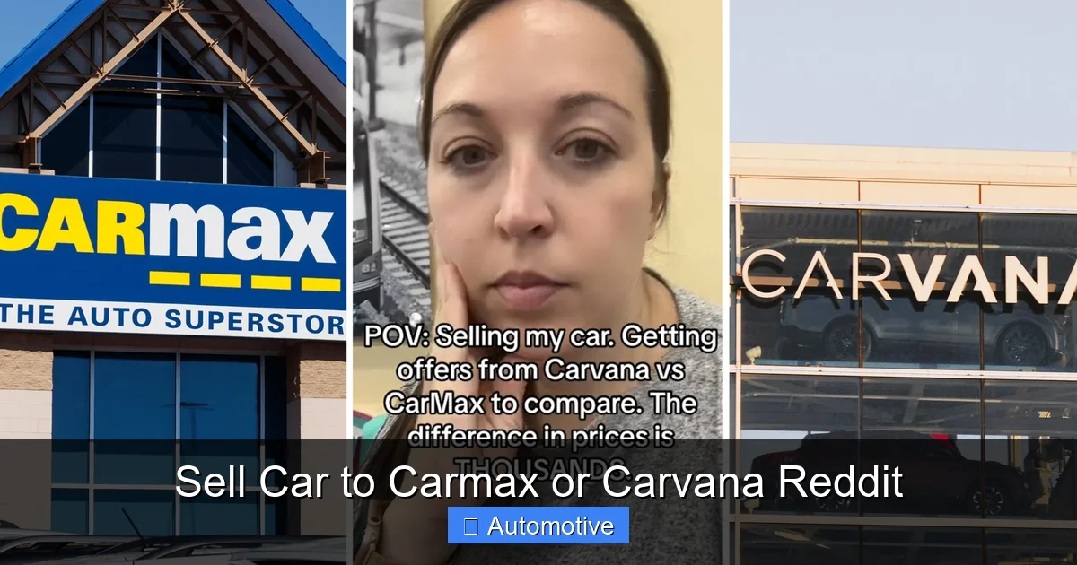 Sell Car to Carmax or Carvana Reddit