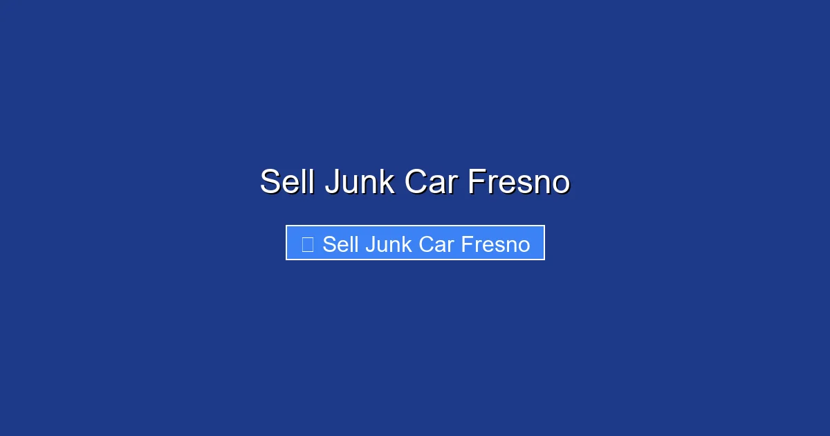 Sell Junk Car Fresno