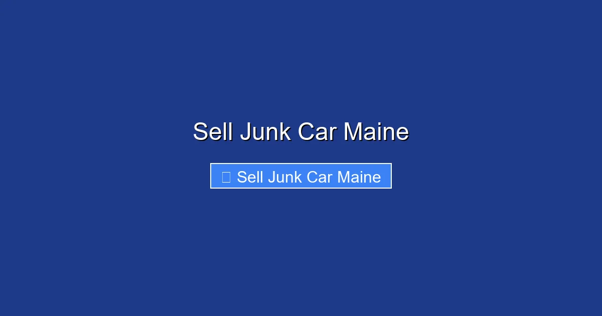 Sell Junk Car Maine