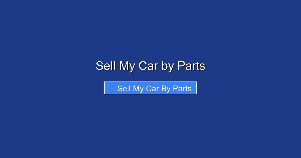 Sell My Car by Parts
