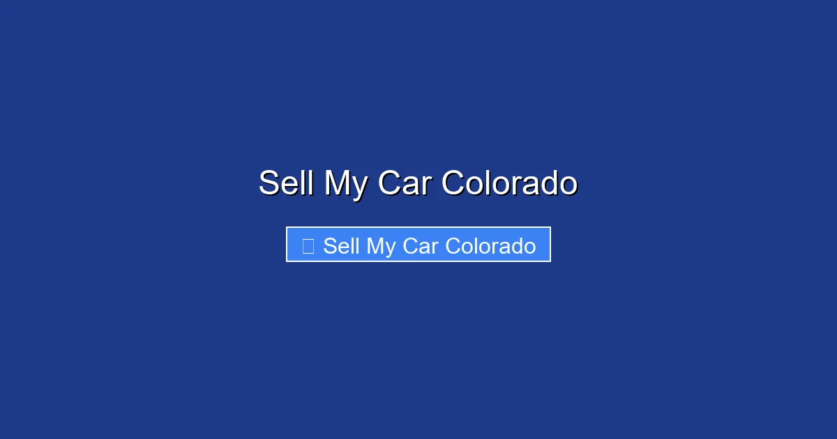 Sell My Car Colorado