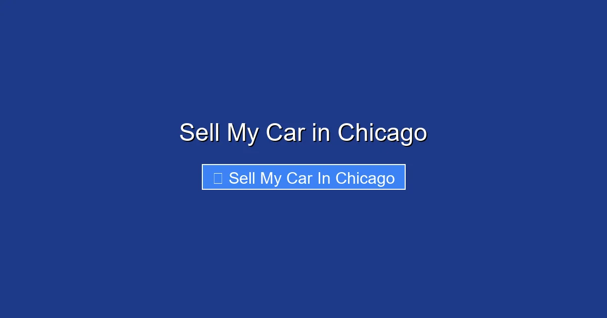 Sell My Car in Chicago
