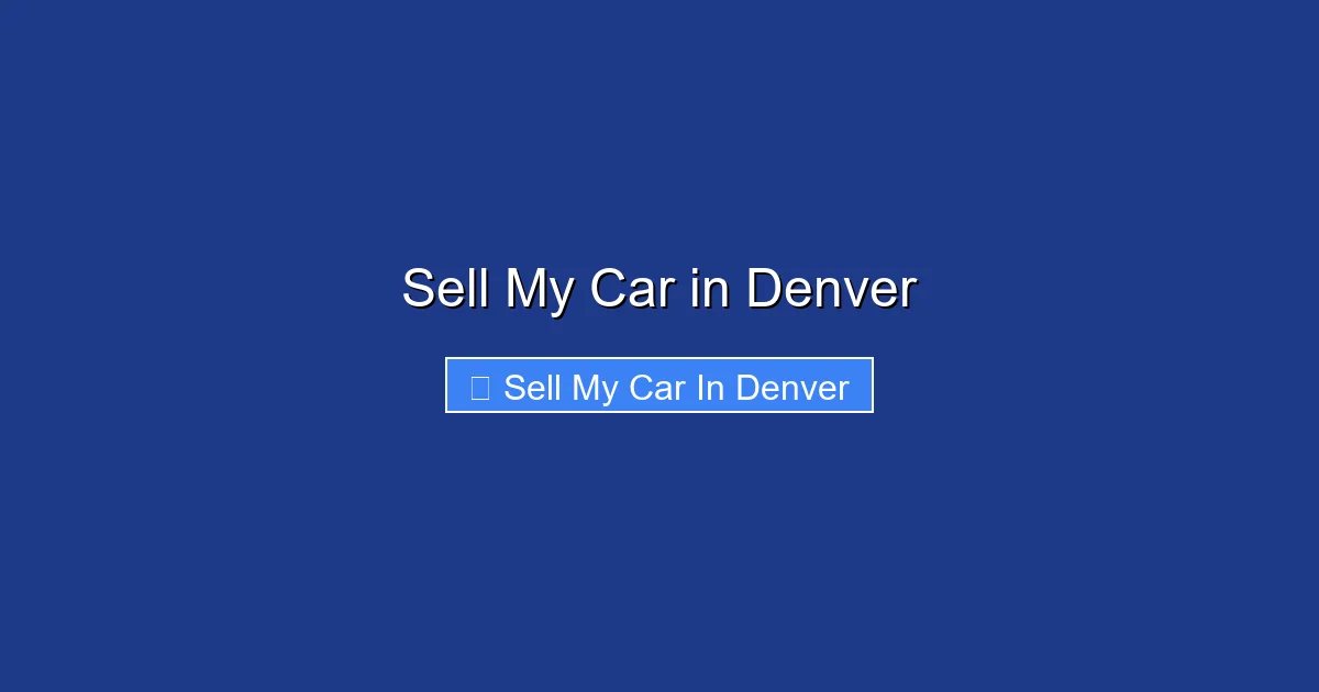 Sell My Car in Denver