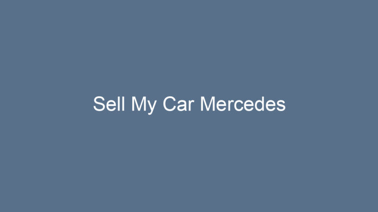 Sell My Car Mercedes