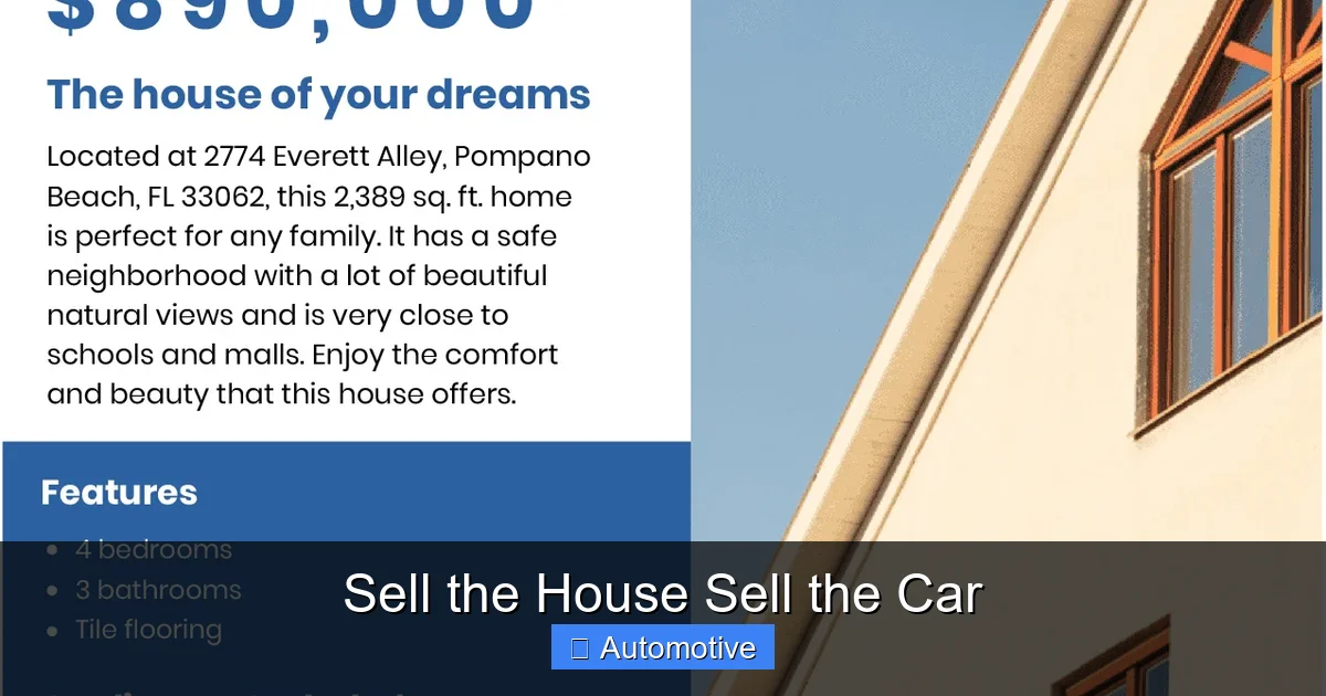 Sell the House Sell the Car
