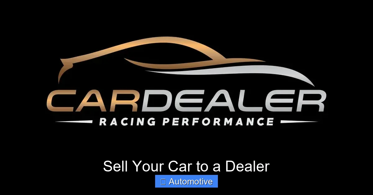 Sell Your Car to a Dealer
