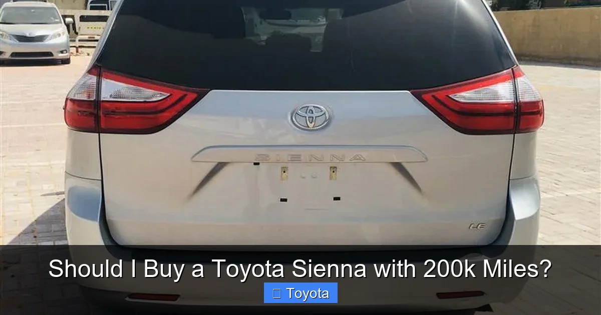 Should I Buy a Toyota Sienna with 200k Miles?